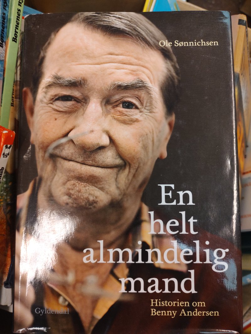 En helt almindelig mand: Historien om Benny Andersen
