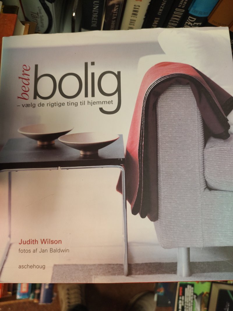 Bedre bolig – vælg de rigtige ting til hjemmet